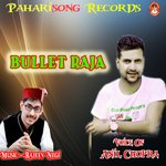 Bullet Raja - Narender Ranjan Song Download